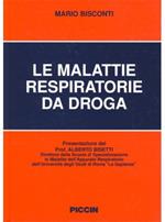 Le malattie respiratorie da droga