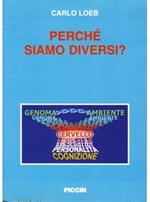 Perché siamo diversi