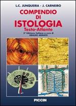 Compendio di istologia. Testo-atlante. Ediz. italiana e inglese