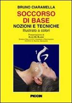 Soccorso di base. Nozioni e tecniche