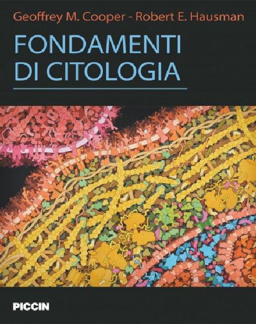 Fondamenti di citologia - Cooper,Hausman - copertina