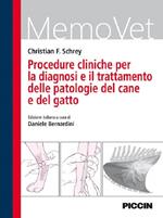 Procedure cliniche per la diagnosi e il trattamento delle patologie del cane e del gatto