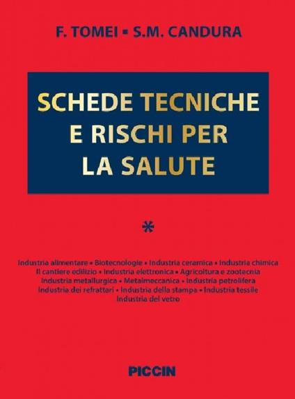 Schede tecniche e rischi per la salute. Vol. 1 - F. Tomei,Stefano M. Candura - copertina