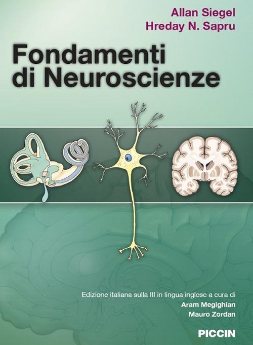 Fondamenti di neuroscienze - Allan Siegel,Hreday N. Sapru - copertina