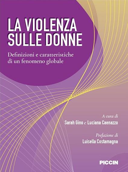 La violenza sulle donne. Definizioni e caratteristiche di un fenomeno globale - copertina