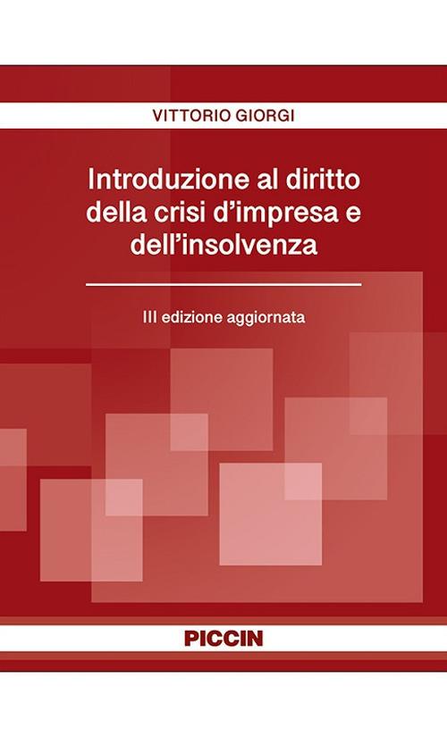 Introduzione al diritto della crisi d'impresa e dell'insolvenza - Vittorio Giorgi - copertina