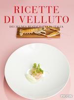 Ricette di velluto dei jeunes restaurateurs Italia