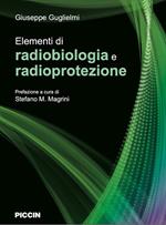 Elementi di radiobiologia e radioprotezione