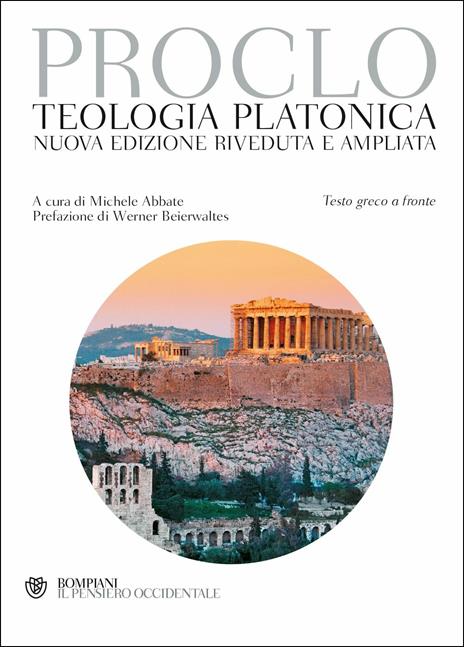 Teologia platonica. Testo greco a fronte. Nuova ediz. - Proclo - copertina