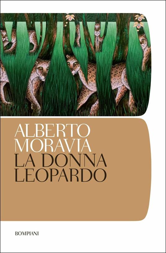 La donna leopardo - Alberto Moravia - Libro - Bompiani - Tascabili  narrativa | laFeltrinelli