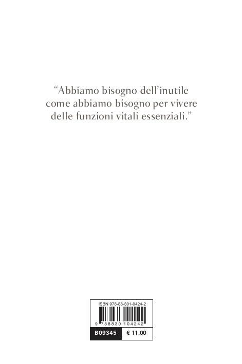 L'utilità dell'inutile. Manifesto - Nuccio Ordine - 2