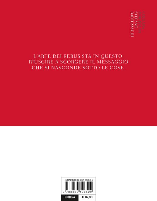 L'ora desiata vola. Guida al mondo dei rebus per solutori (ancora) poco abili - Pietro Ichino - 2