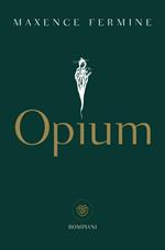 Opium