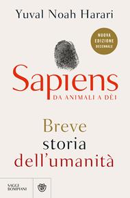 Sapiens. Da animali a dèi. Breve storia dell'umanità. Nuova ediz.