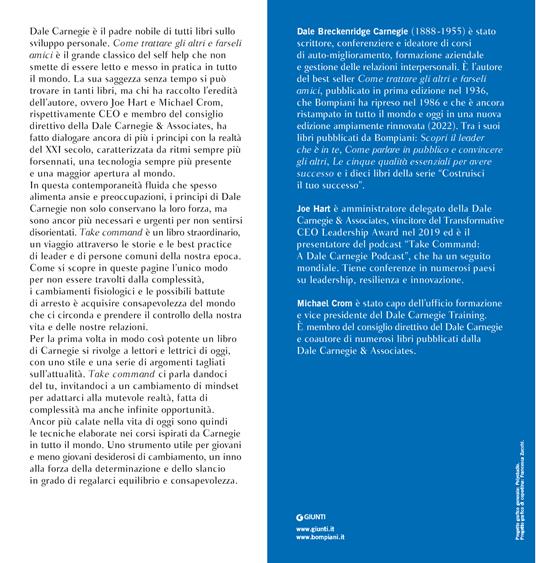Take command. Trova la tua forza interiore, stabilisci relazioni durature e  vivi come vuoi tu - Dale Carnegie - Joe Hart - - Libro - Bompiani -  Overlook