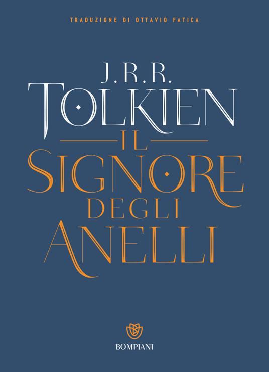 Il signore degli anelli - John R. R. Tolkien - Libro - Bompiani - Tascabili  narrativa | laFeltrinelli