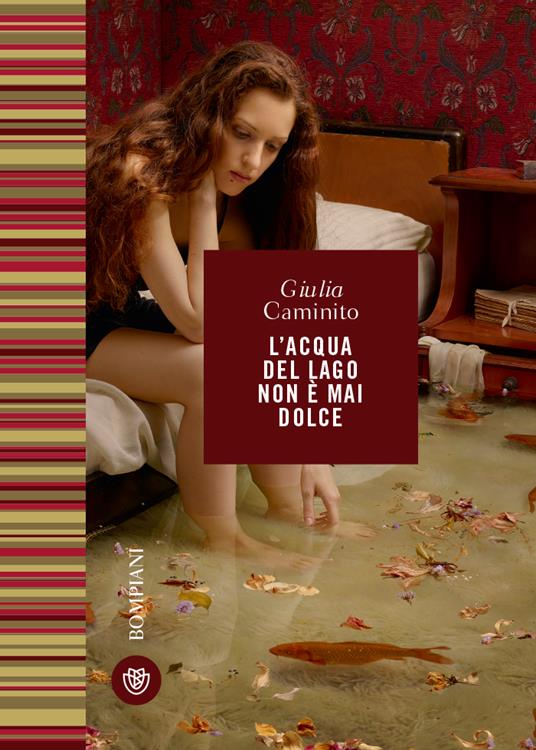 L'acqua del lago non è mai dolce - Giulia Caminito - copertina