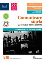 Comunicare storia per il nuovo esame di Stato. Con Lavoro, impresa, territorio. Per il triennio delle Scuole superiori. Con e-book. Con espansione online. Vol. 3