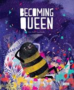 Becoming queen. Ediz. a colori