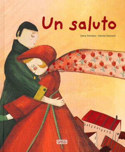 Un saluto. Ediz. a colori - Irena Trevisan - copertina