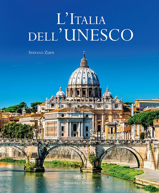 L' Italia dell'Unesco. Ediz. italiana e inglese - Stefano Zuffi - copertina