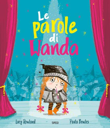 Le parole di Wanda. Ediz. a colori - Lucy Rowland,Paula Bowles - copertina