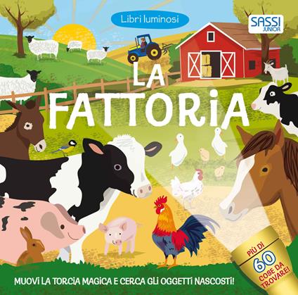 La fattoria. Libri luminosi. Nuova ediz. - Mel Plehov,Amanda Enright - copertina