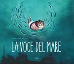 La voce del mare. Nuova ediz.