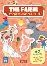 The farm. Stickers and activities. Ediz. a colori