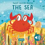 The sea. Sweet sound stories