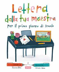 Libro Lettera dalla tua maestra per il primo giorno di scuola. Ediz. a colori Shannon Olsen