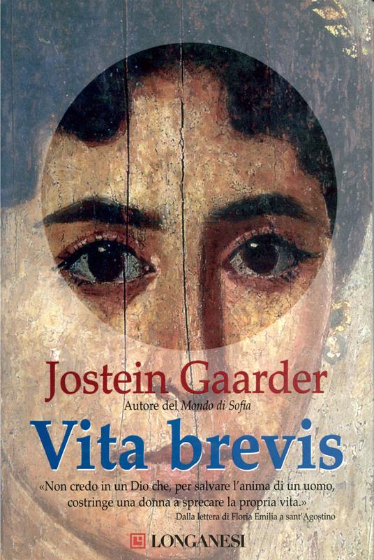 Vita brevis - Jostein Gaarder - Libro - Longanesi - La Gaja scienza