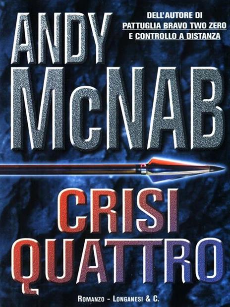 Crisi quattro - Andy McNab - 3