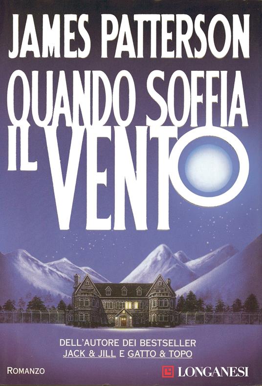 Quando soffia il vento - James Patterson - 4