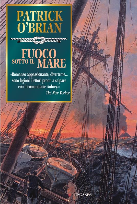 Fuoco sotto il mare - Patrick O'Brian - copertina