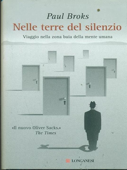 Nelle terre del silenzio. Viaggio nella zona buia della mente umana - Paul Broks - 6