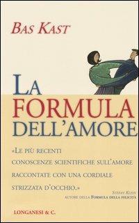 La formula dell'amore - Bas Kast - copertina