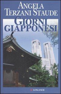 Giorni giapponesi - Angela Terzani Staude - copertina