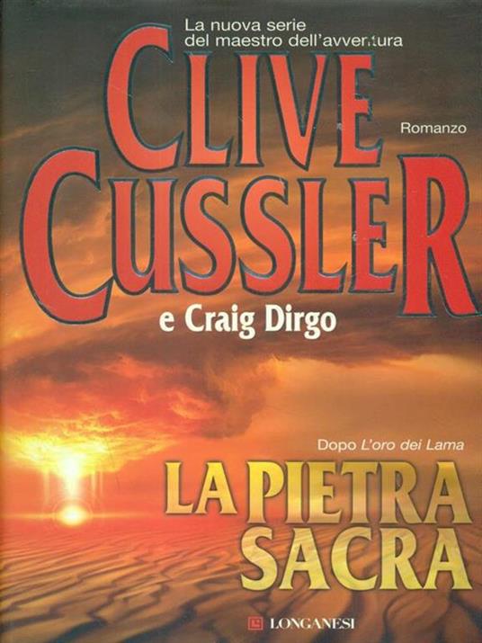 La pietra sacra - Clive Cussler,Craig Dirgo - copertina