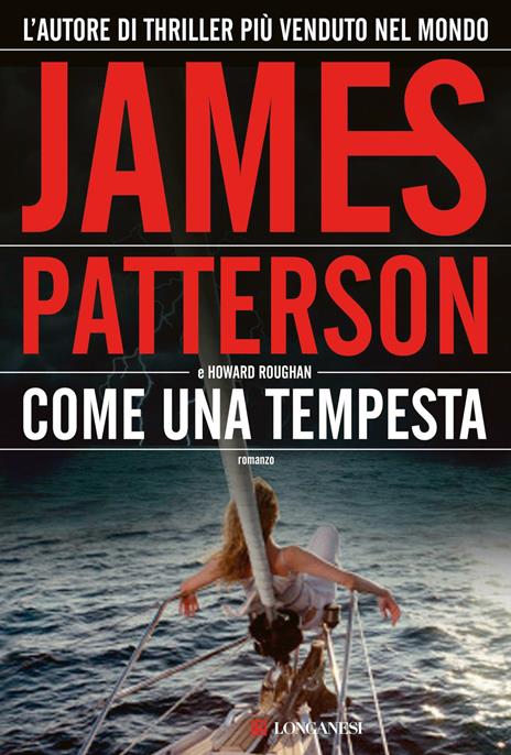 Come una tempesta - James Patterson,Howard Roughan - 2