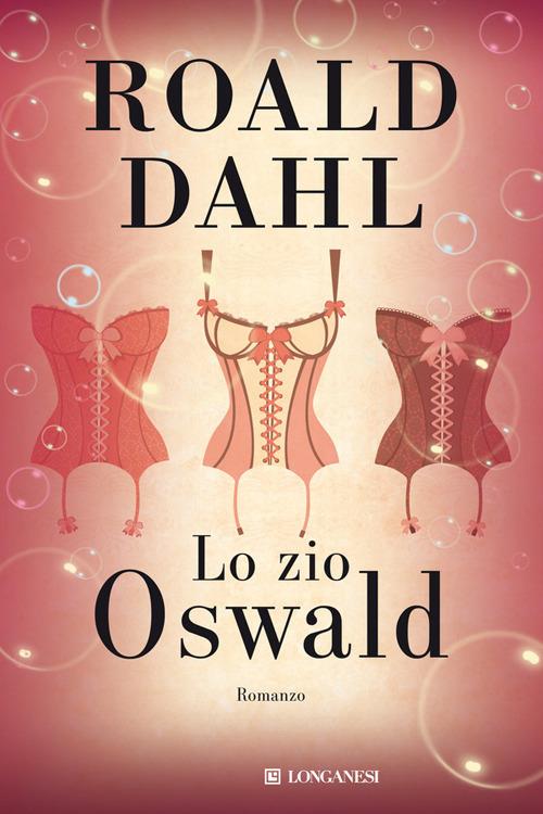 Lo zio Oswald - Roald Dahl - copertina