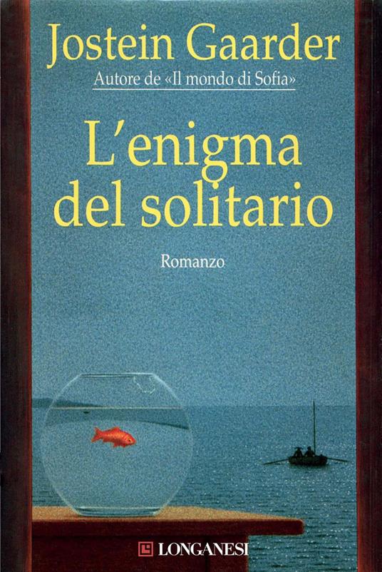 L' enigma del solitario - Jostein Gaarder,Danielle Braun Savio - ebook