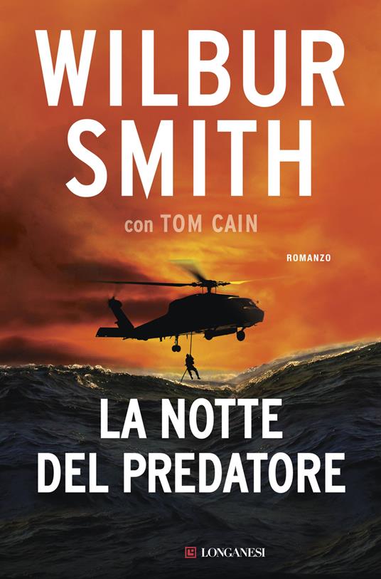 La notte del predatore - Wilbur Smith,Tom Cain - copertina