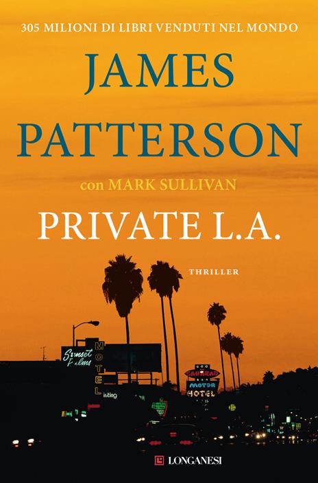 Private L. A. - James Patterson,Mark T. Sullivan - 3