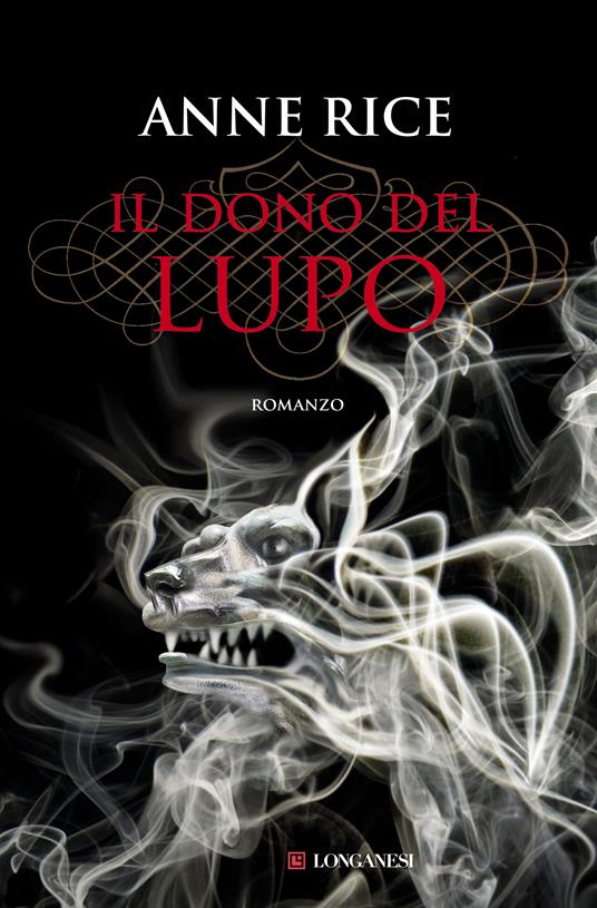 Il dono del lupo - Anne Rice,Guido Calza - ebook