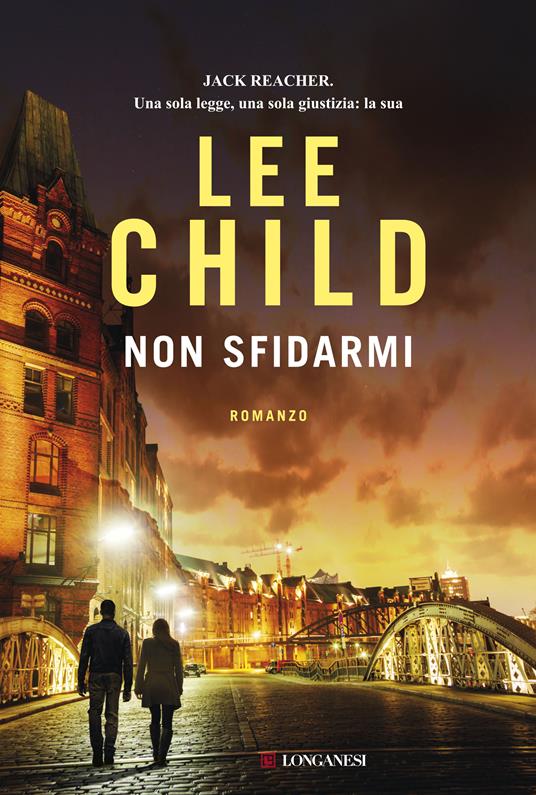 Non sfidarmi - Lee Child - copertina