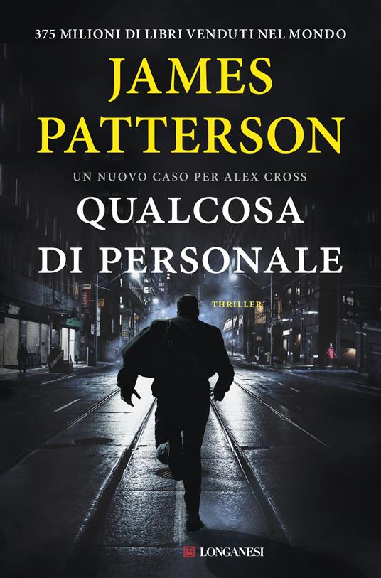 Qualcosa di personale. Un nuovo caso per Alex Cross - James Patterson - copertina