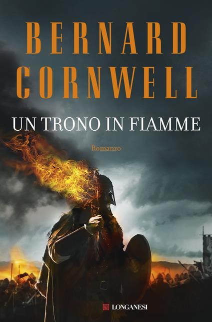 Un trono in fiamme. Le storie dei re sassoni - Bernard Cornwell - copertina