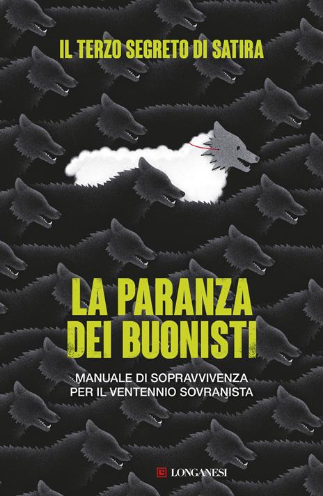 La paranza dei buonisti. Manuale di sopravvivenza per il ventennio sovranista - Il Terzo Segreto Di Satira - copertina