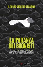 La paranza dei buonisti. Manuale di sopravvivenza per il ventennio sovranista